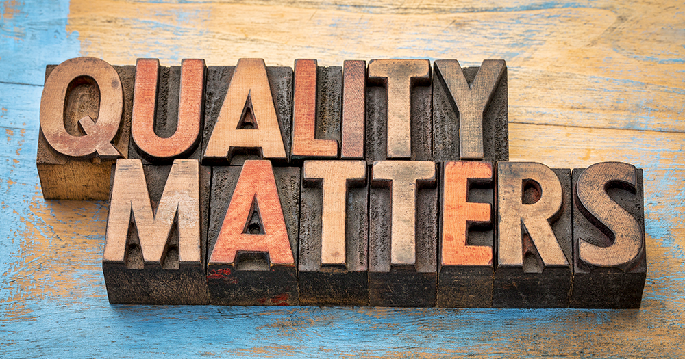 Quality Matters written in print blocks